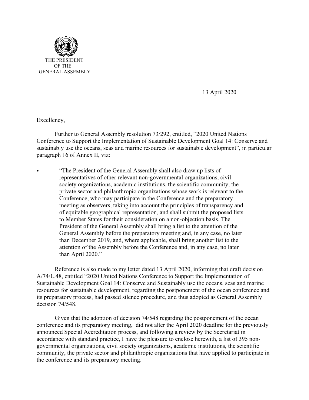 13 April 2020 Excellency, Further to General Assembly Resolution 73/292, Entitled, “2020 United Nations Conference to Support