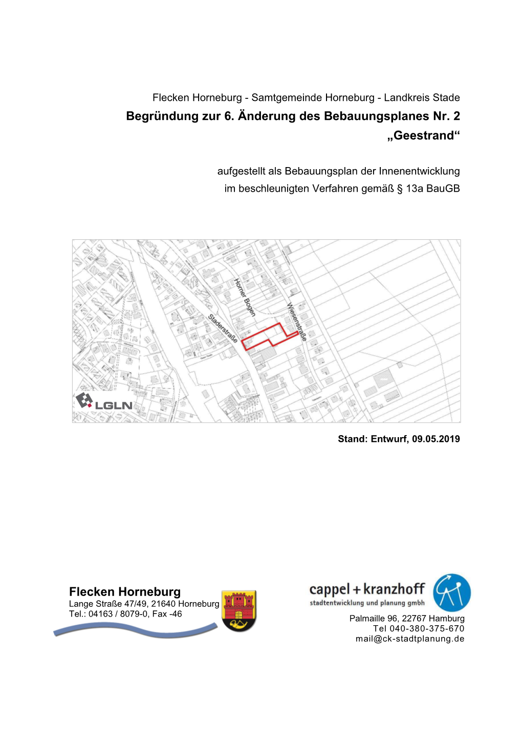 Flecken Horneburg, 6. Änderung Des Bebauungsplanes Nr. 2 „Geestrand“