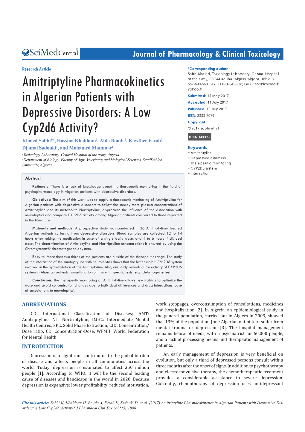 Amitriptyline Pharmacokinetics in Algerian Patients with Depressive Dis- Orders: a Low Cyp2d6 Activity? J Pharmacol Clin Toxicol 5(5):1086