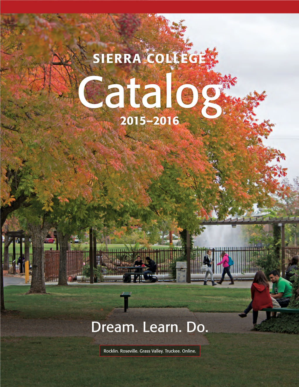 Catalog 2015-2016 4 Academic Calendar