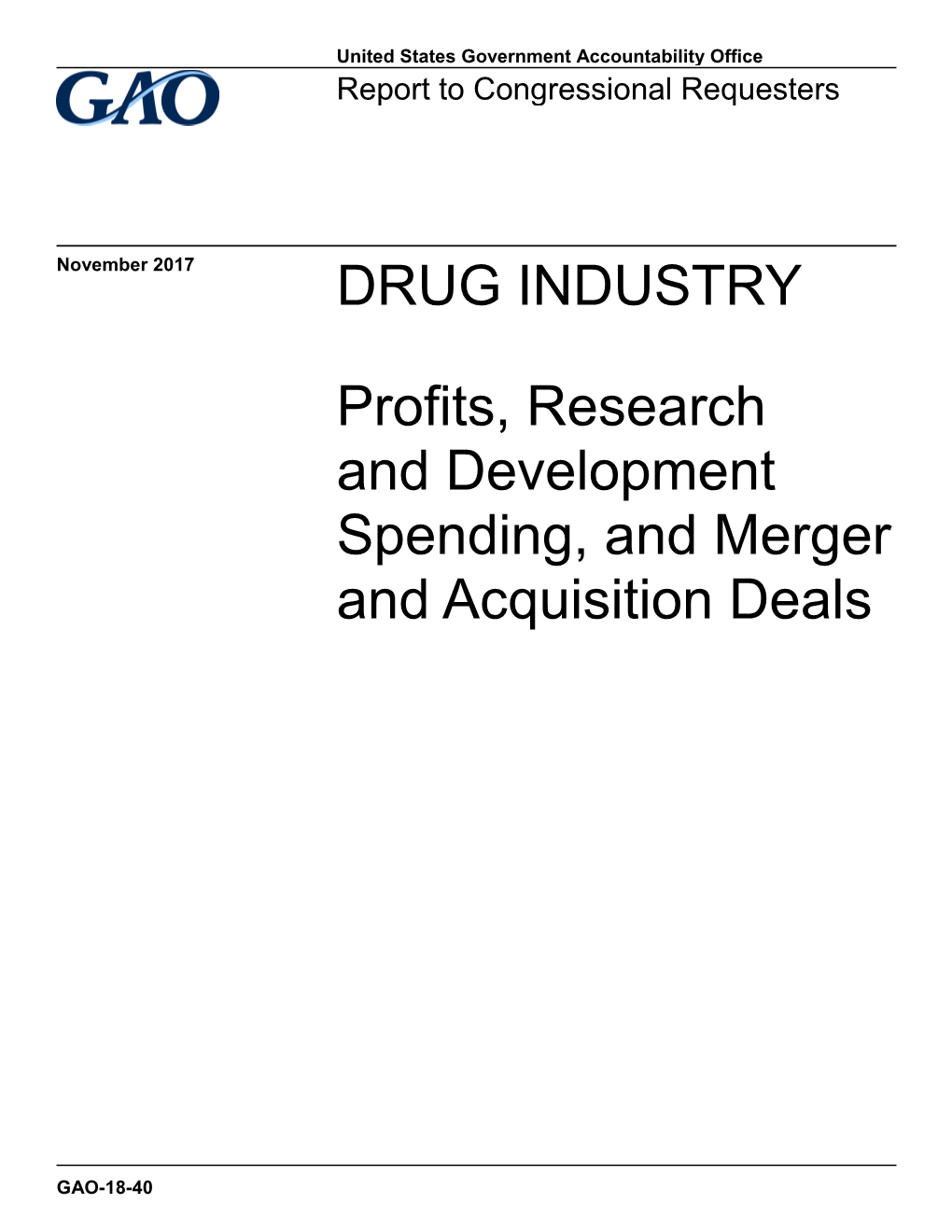 DRUG INDUSTRY: Profits, Research and Development Spending