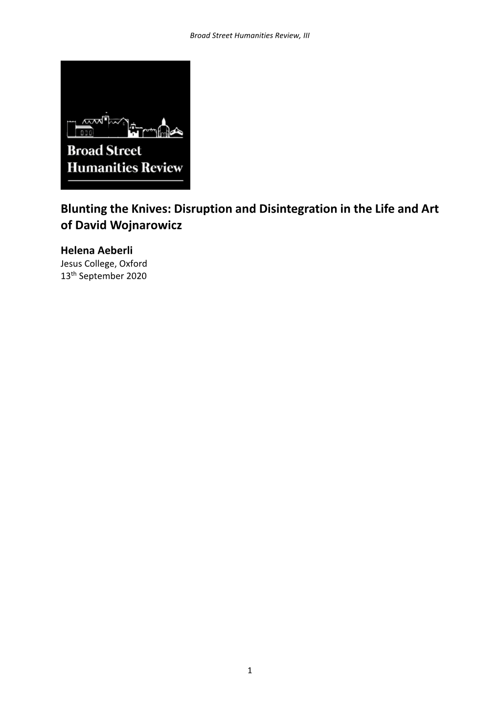 Blunting the Knives: Disruption and Disintegration in the Life and Art of David Wojnarowicz