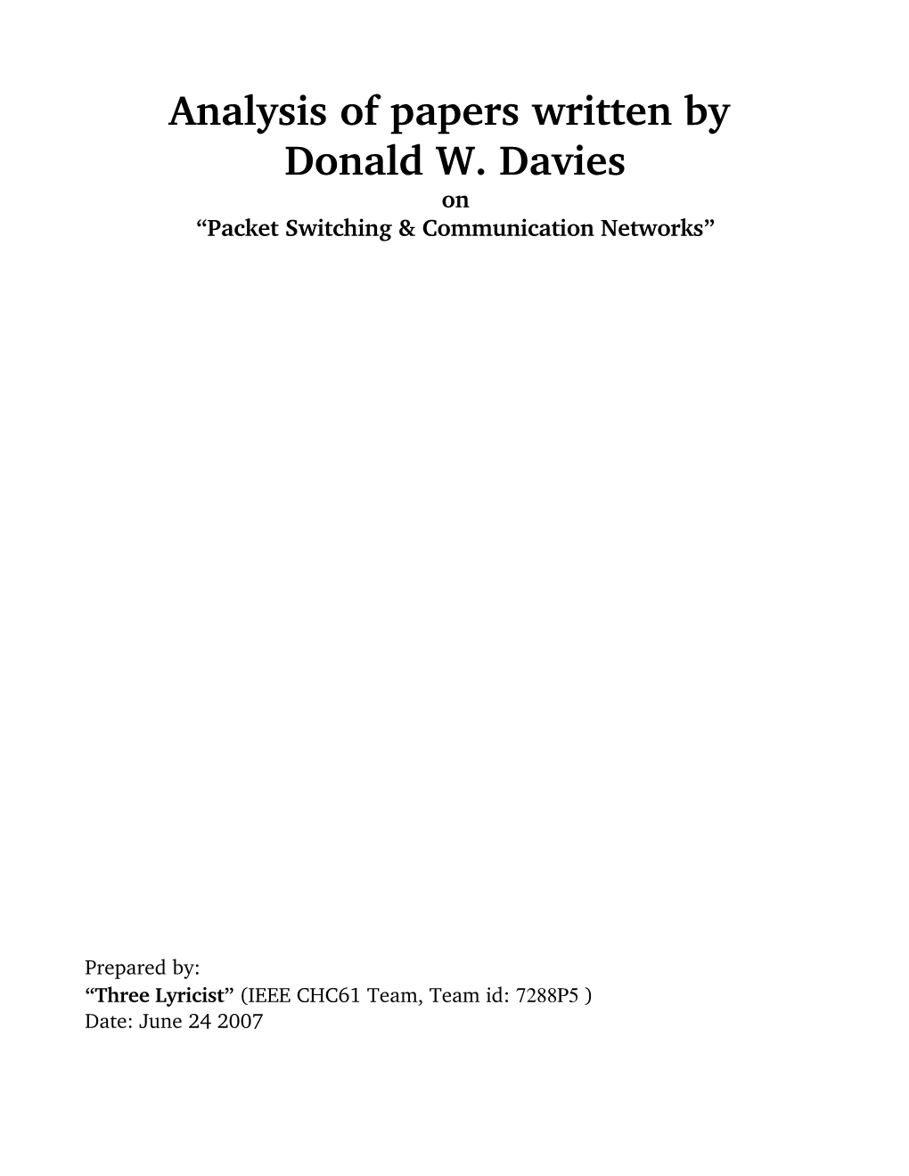 Analysis of Papers Written by Donald W. Davies on “Packet Switching & Communication Networks”