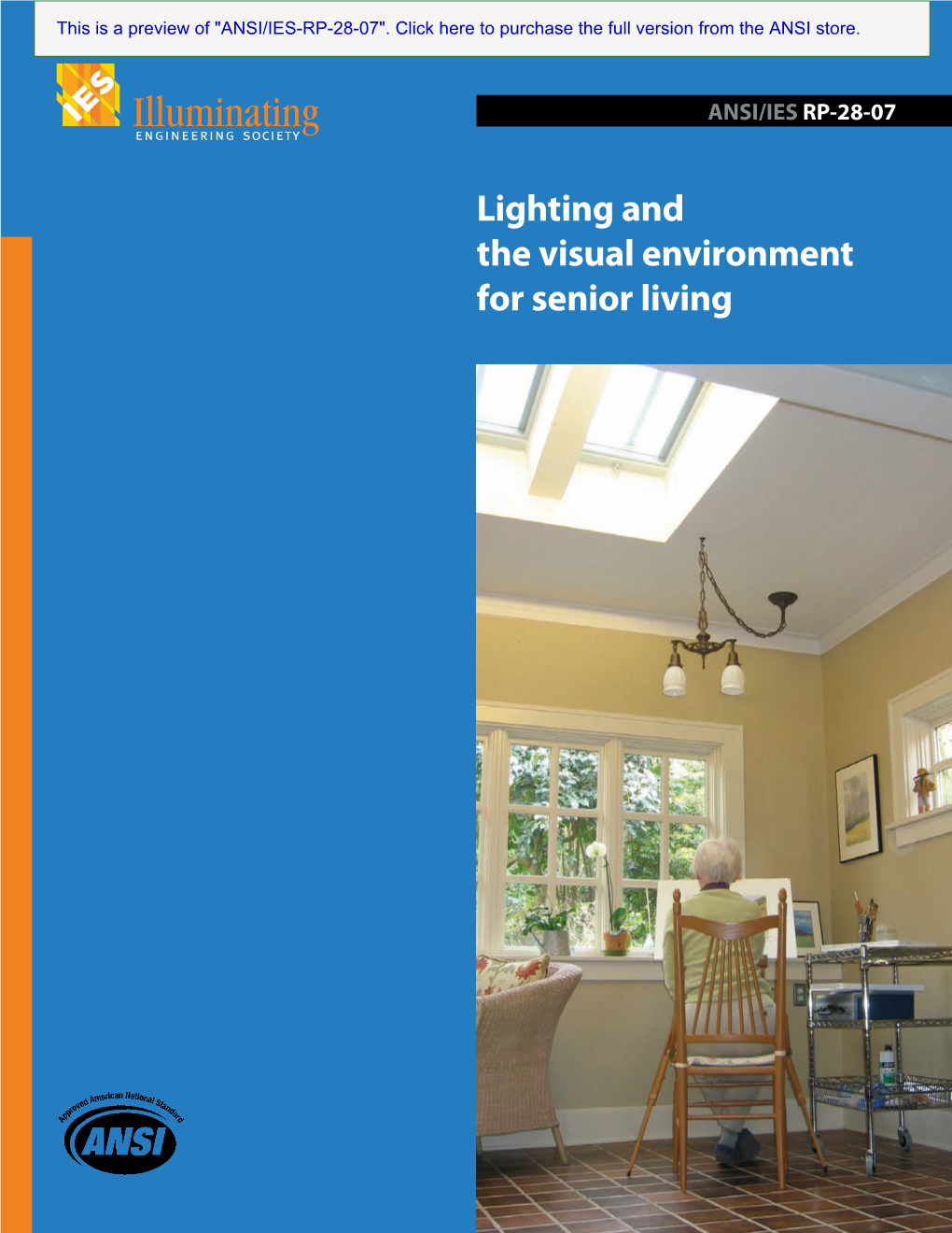 Lighting and the Visual Environment for Senior Living This Is a Preview of "ANSI/IES-RP-28-07"