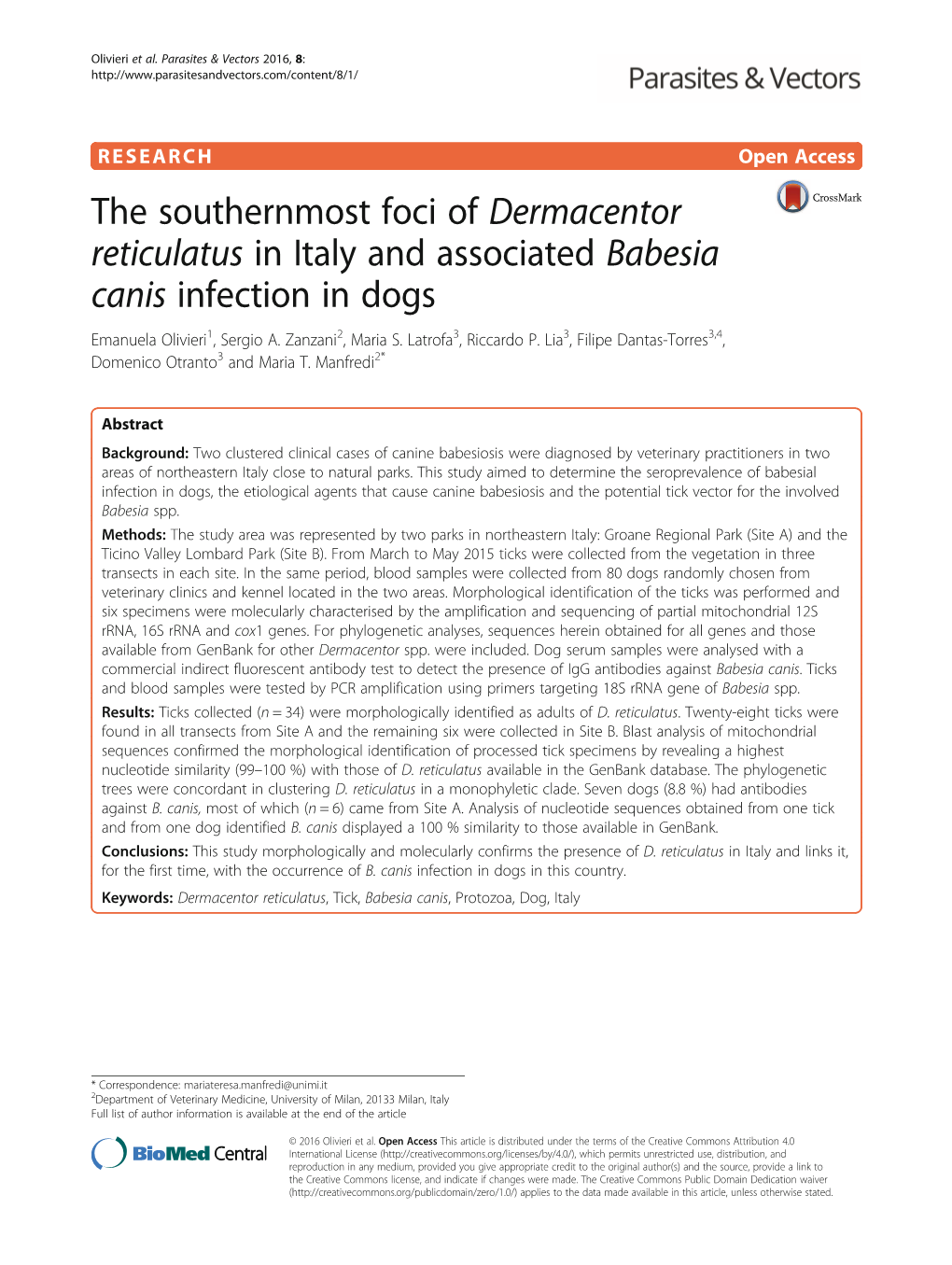 The Southernmost Foci of Dermacentor Reticulatus in Italy and Associated Babesia Canis Infection in Dogs Emanuela Olivieri1, Sergio A