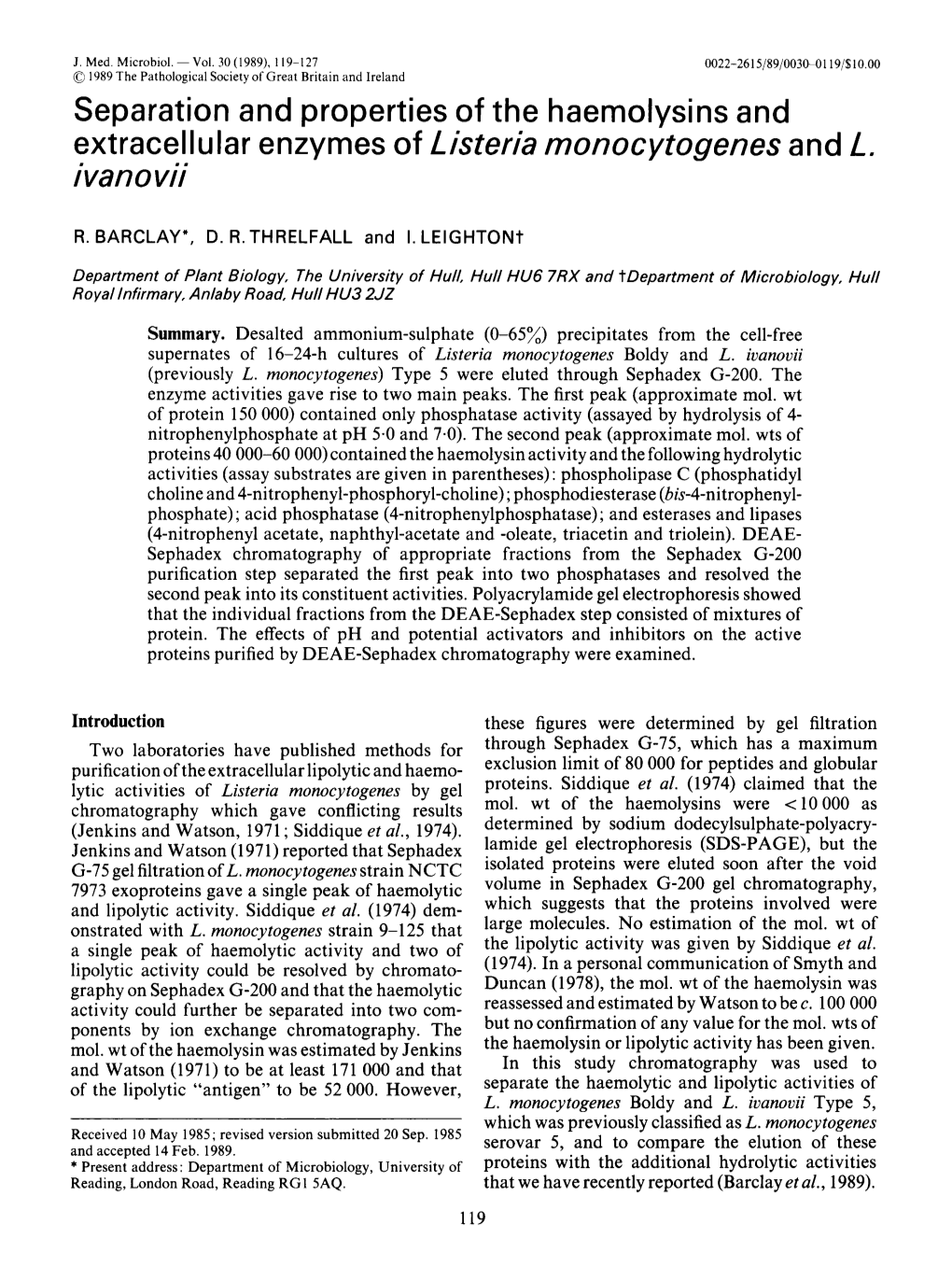 Separation and Properties of the Haemolysins and Extracellular Enzymes of L Isteria Monocytogenes and L