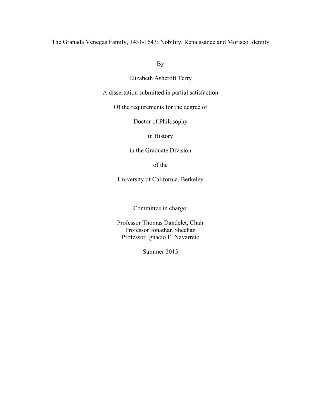 The Granada Venegas Family, 1431-1643: Nobility, Renaissance and Morisco Identity