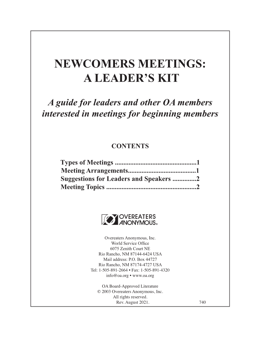 Newcomers Meetings: a Leader's