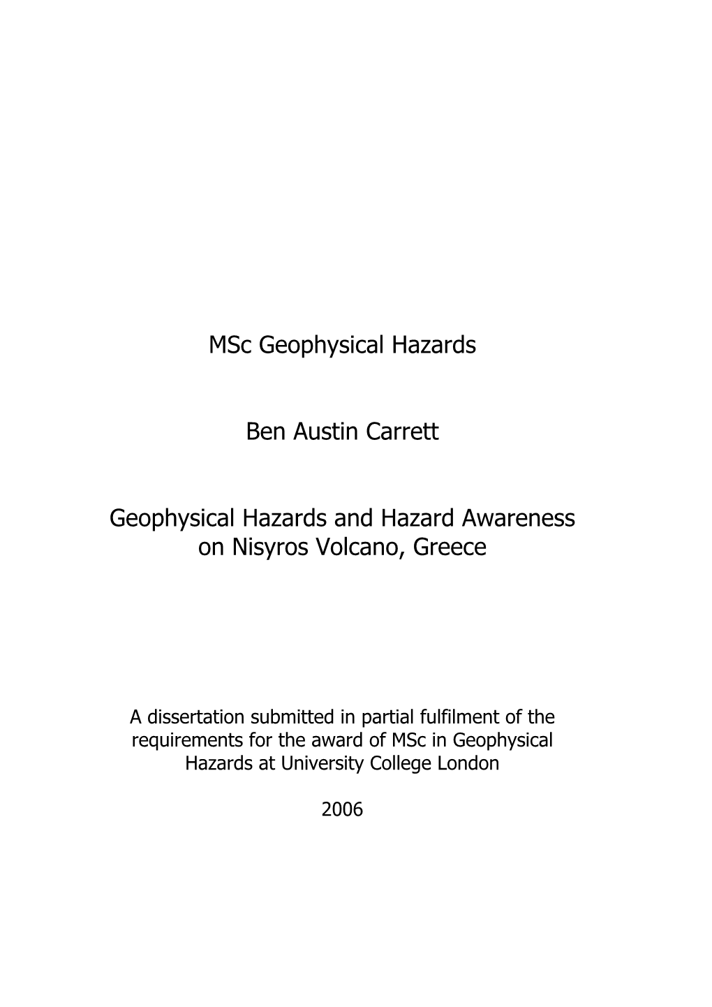 Msc Geophysical Hazards Ben Austin Carrett Geophysical Hazards and Hazard Awareness on Nisyros Volcano, Greece