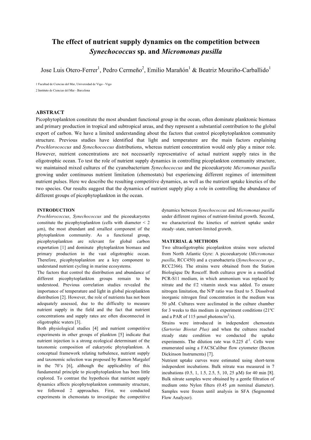 The Effect of Nutrient Supply Dynamics on the Competition Between Synechococcus Sp. and Micromonas Pusilla