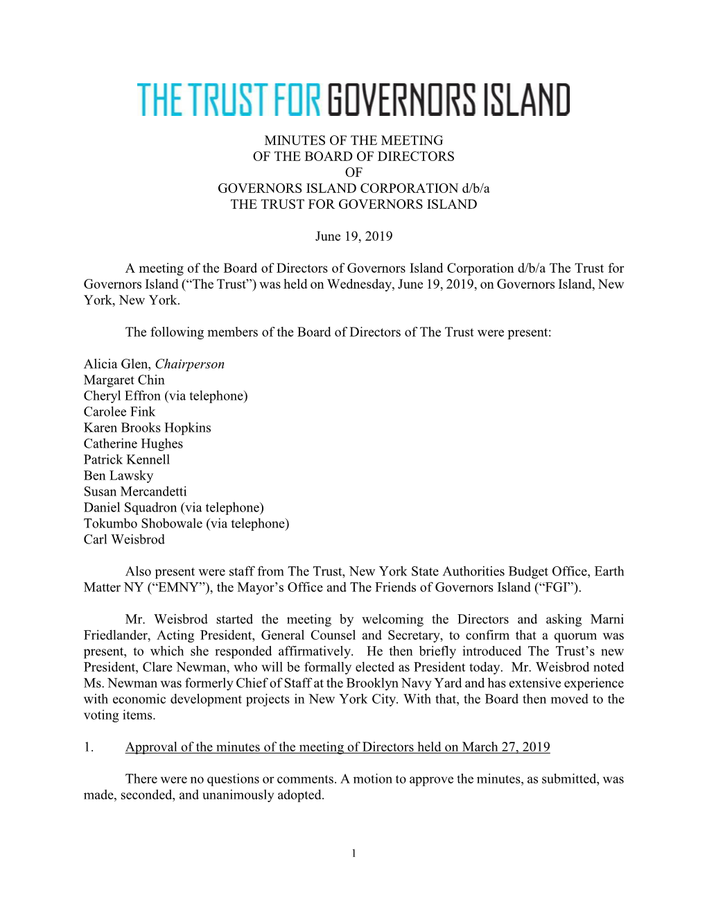 MINUTES of the MEETING of the BOARD of DIRECTORS of GOVERNORS ISLAND CORPORATION D/B/A the TRUST for GOVERNORS ISLAND