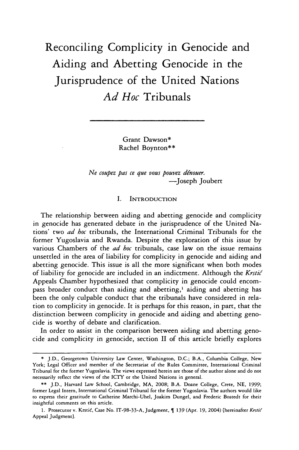 Reconciling Complicity in Genocide and Aiding and Abetting Genocide in the Jurisprudence of the United Nations Ad Hoc Tribunals