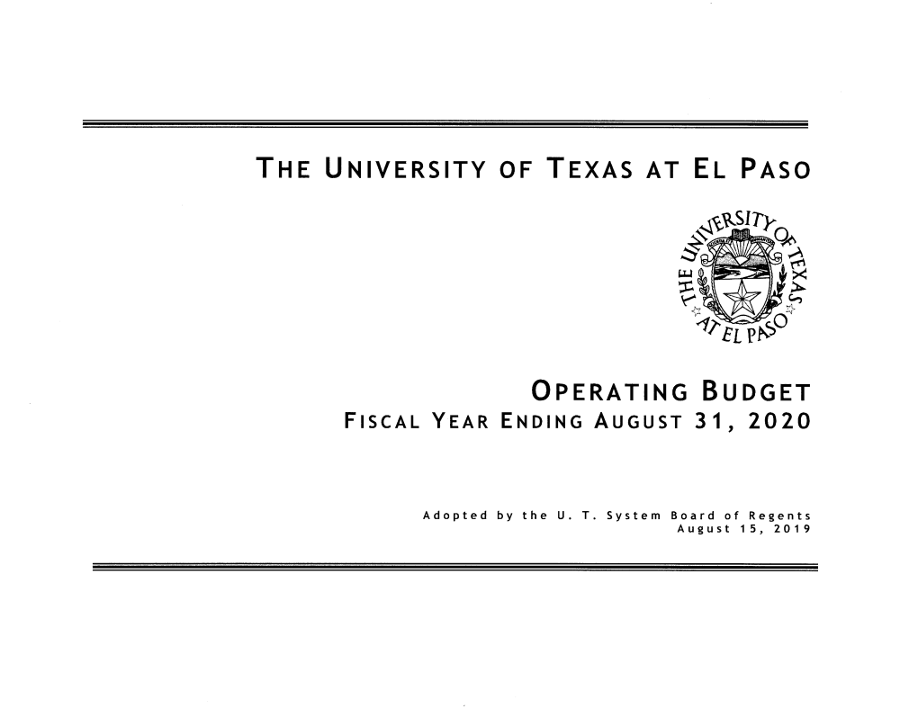 The University of Texas at El Paso Operating Budget - Expenses by Functional Classification Fiscal Year Ending August 31, 2020