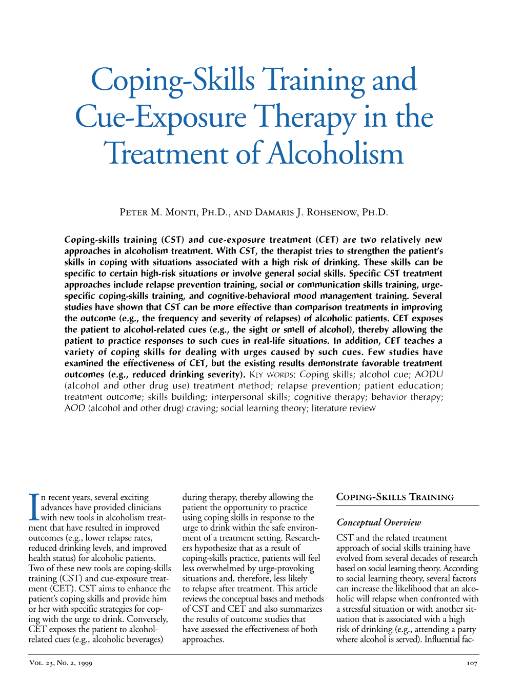 Coping-Skills Training and Cue-Exposure Therapy in the Treatment of Alcoholism