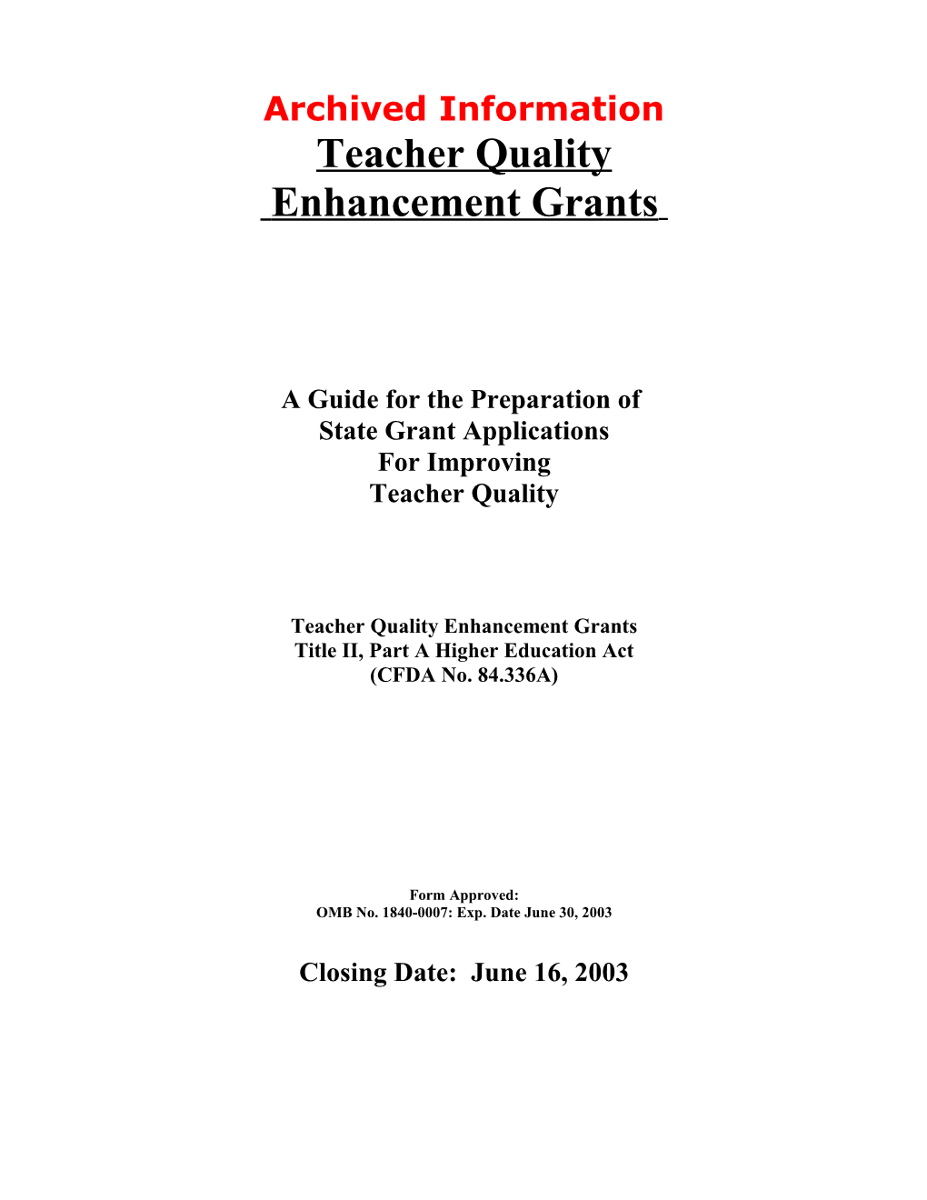 Archived: a Guide for the Preparation Fo State Grant Applications for Improving Teacher