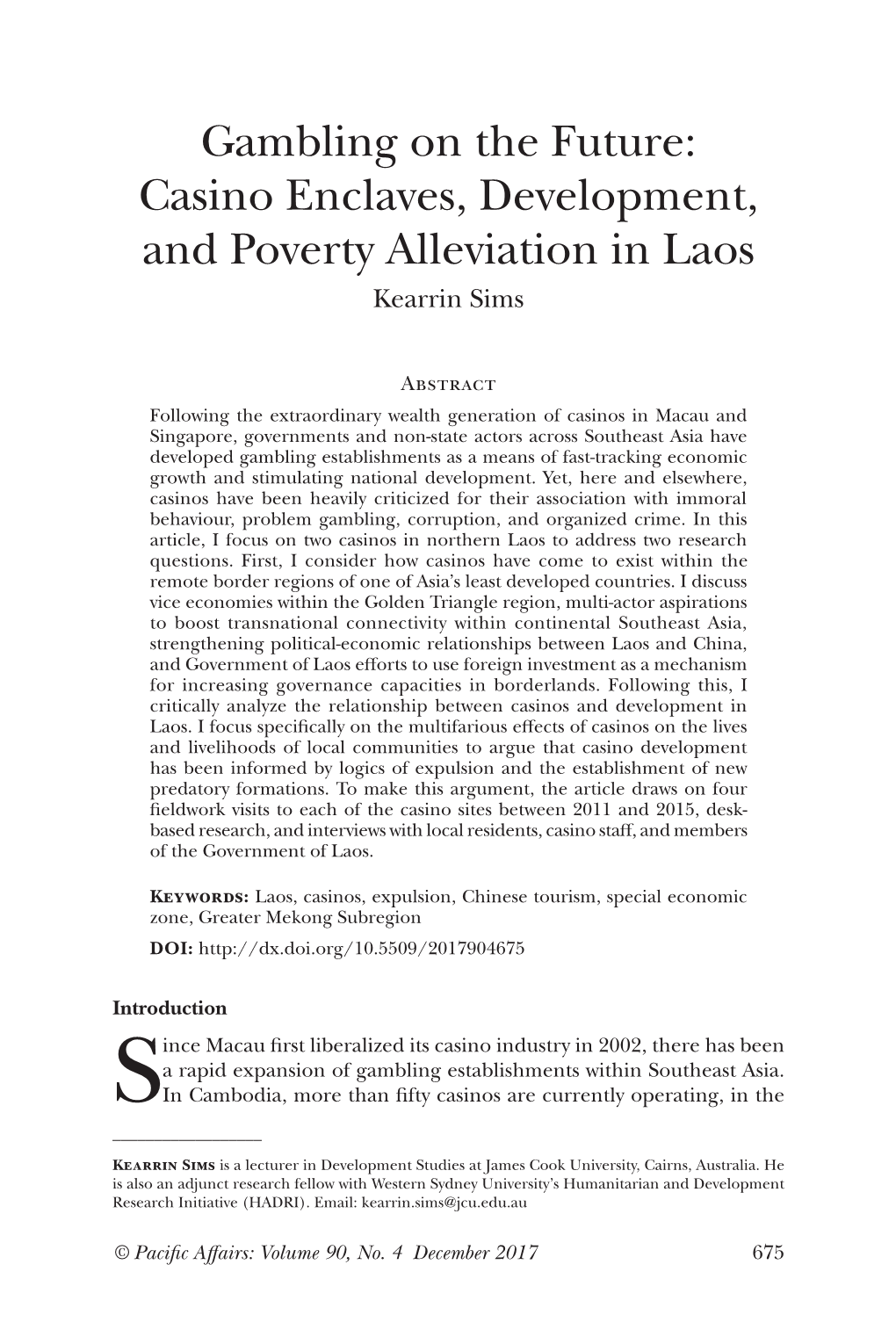 Gambling on the Future: Casino Enclaves, Development, and Poverty Alleviation in Laos Kearrin Sims