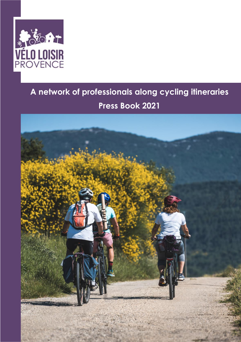 A Network of Professionals Along Cycling Itineraries Press Book 2021