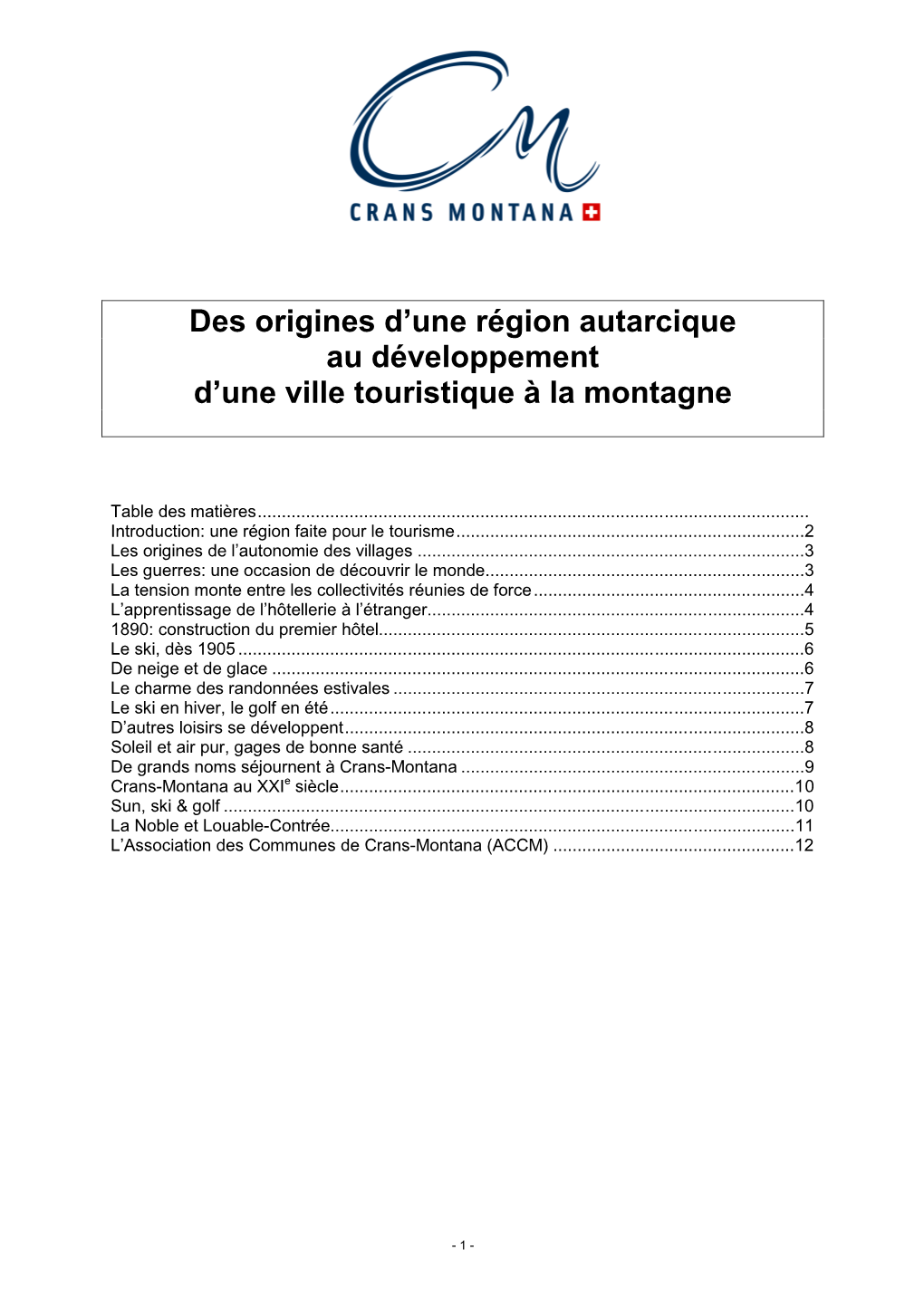 Des Origines D'une Région Autarcique Au Développement D'une Ville