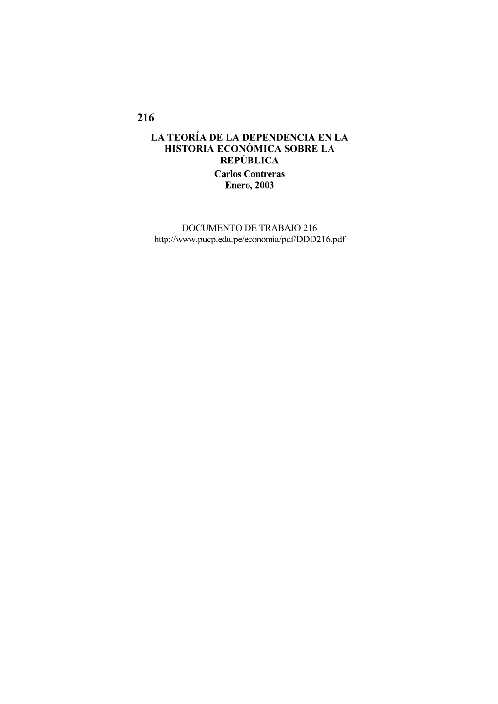 La Teoría De La Dependencia En La Historia Económica Sobre La República