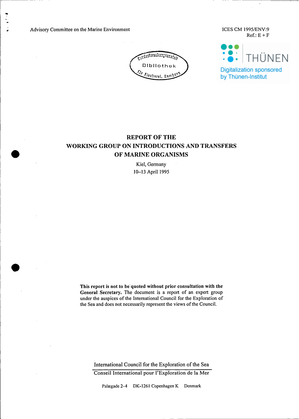 REPORT of the WORKING GROUP on INTRODUCTIONS and TRANSFERS of MARINE ORGANISMS Kiel, Gerrnany IQ-13 April 1995