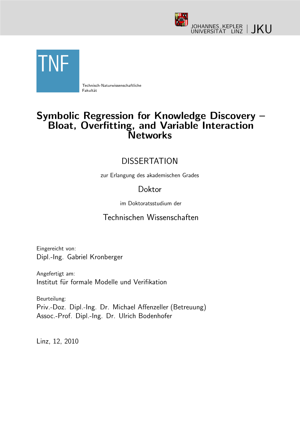 Symbolic Regression for Knowledge Discovery – Bloat, Overfitting, And