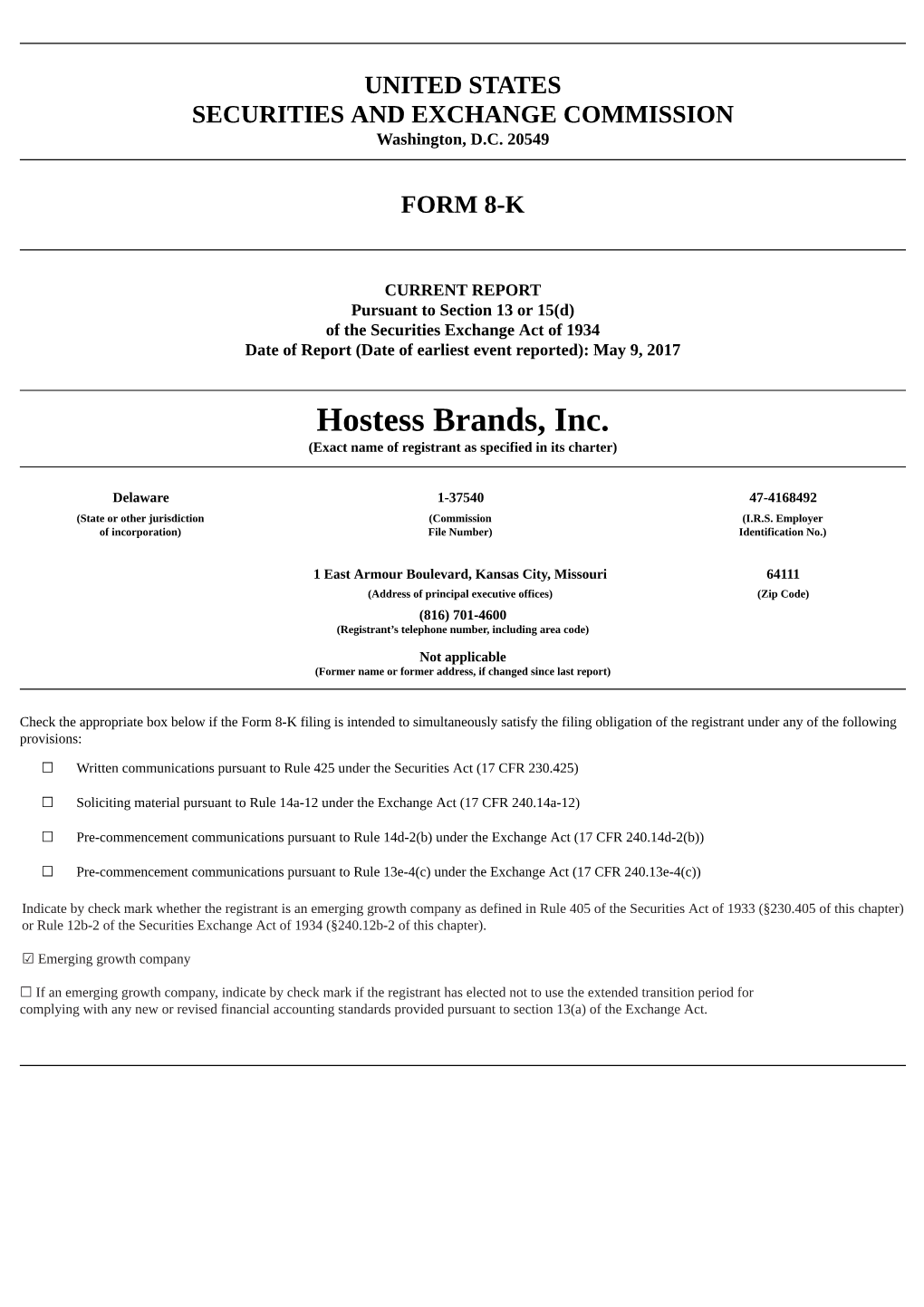 Hostess Brands, Inc. (Exact Name of Registrant As Specified in Its Charter)