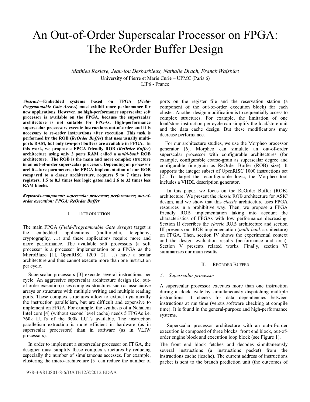 An Out-Of-Order Superscalar Processor on FPGA: the Reorder Buffer Design