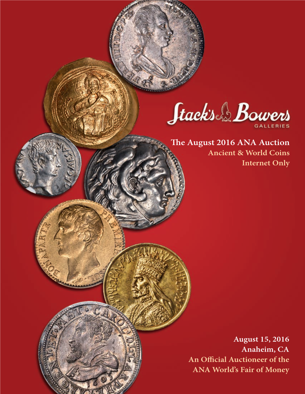 The August 2016 ANA Auction Ancient & World Coins Internet Only