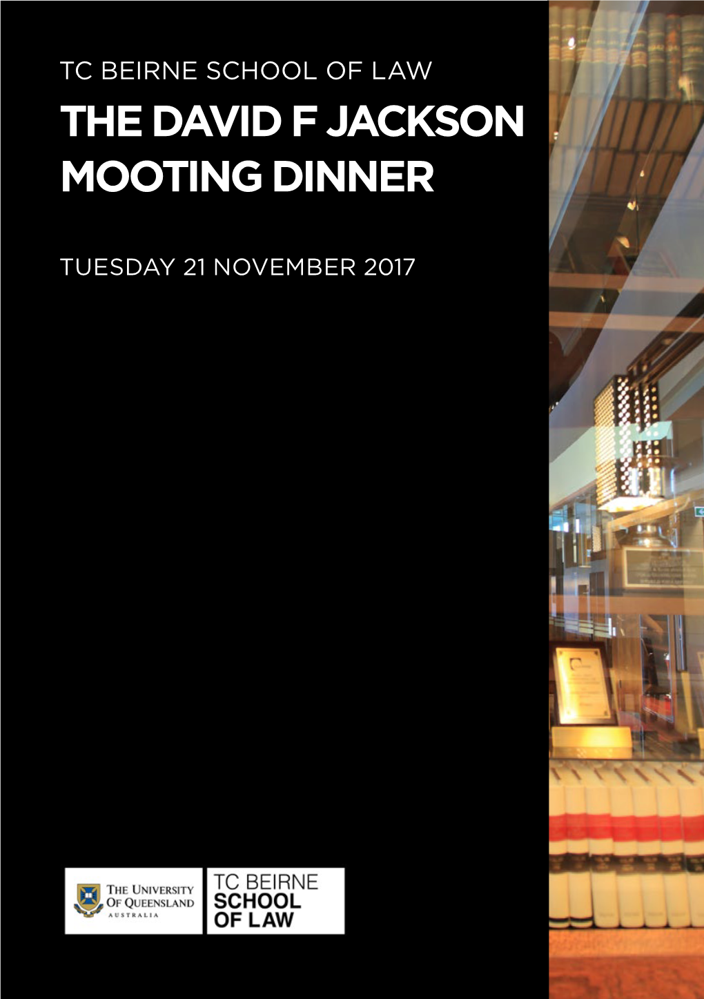 The David F Jackson Mooting Dinner