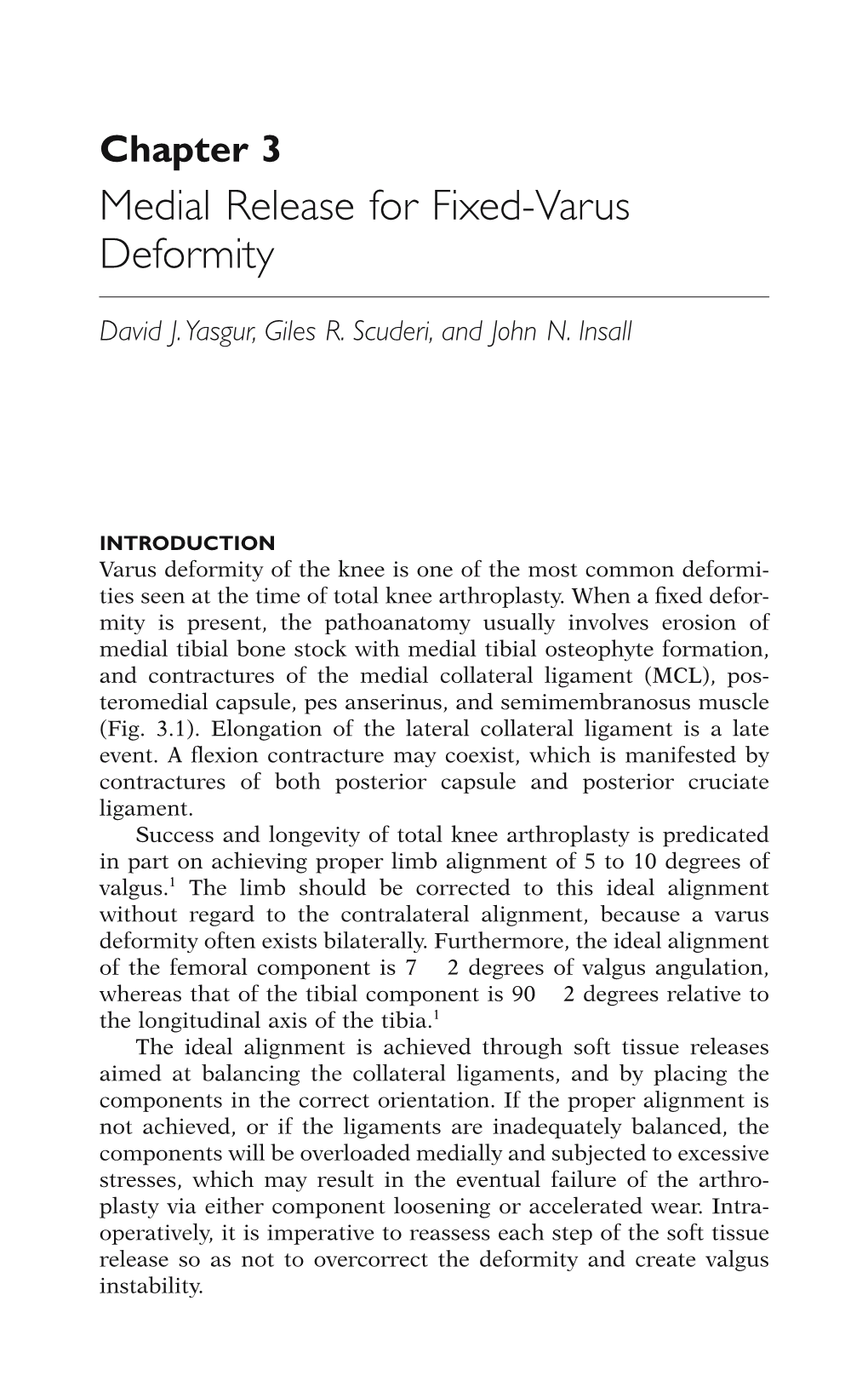 Medial Release for Fixed-Varus Deformity