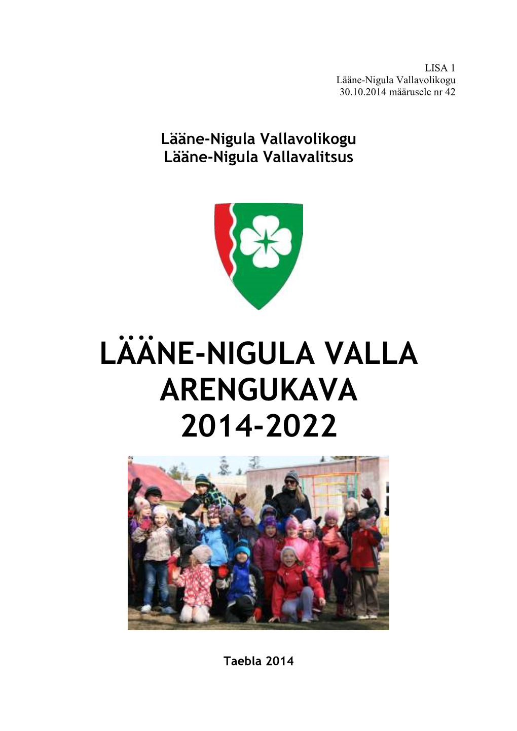 Lääne-Nigula Valla Arengukava 2014-2022