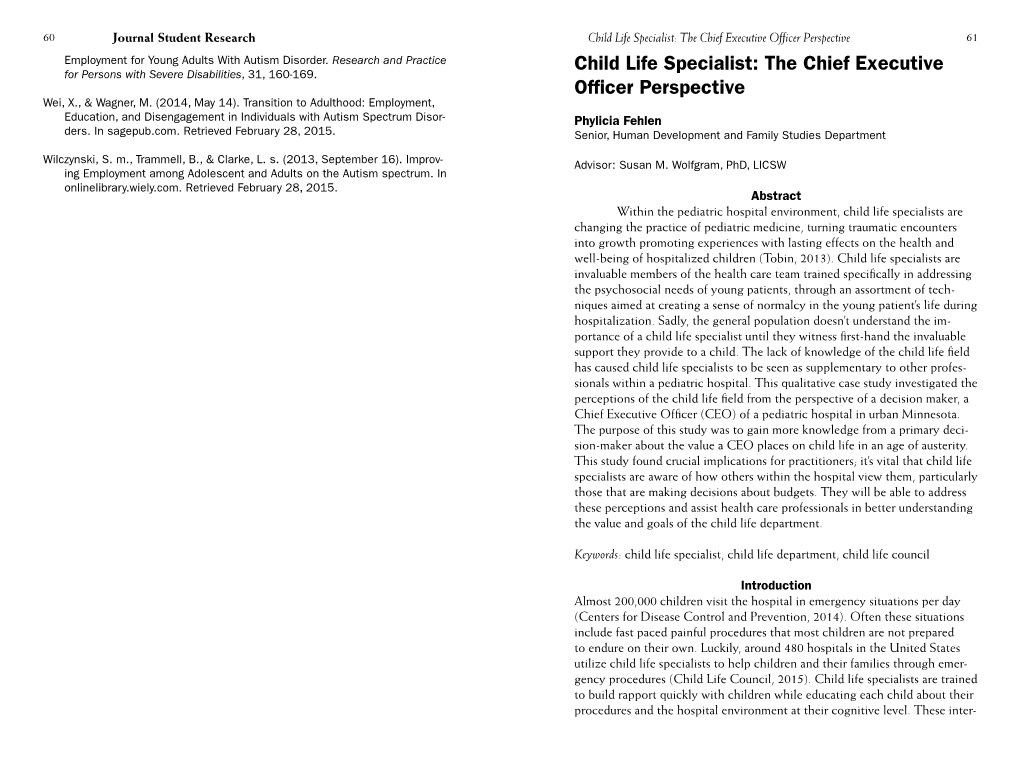 Child Life Specialist: the Chief Executive Officer Perspective 61 Employment for Young Adults with Autism Disorder