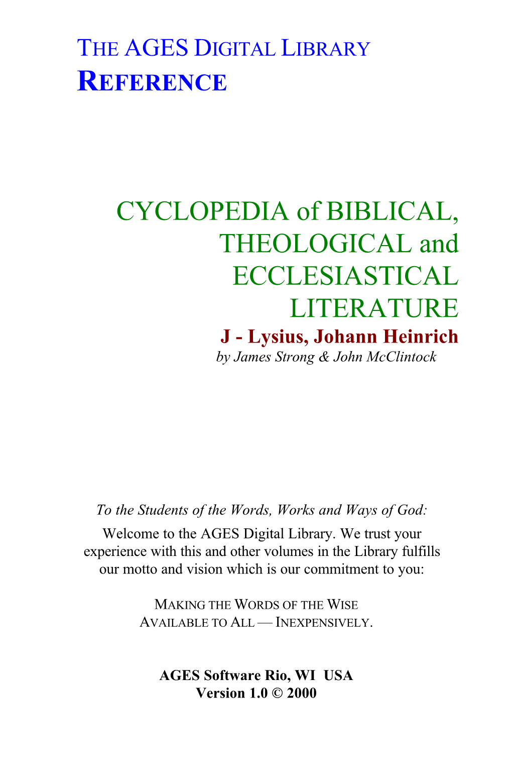 CYCLOPEDIA of BIBLICAL, THEOLOGICAL and ECCLESIASTICAL LITERATURE J - Lysius, Johann Heinrich by James Strong & John Mcclintock