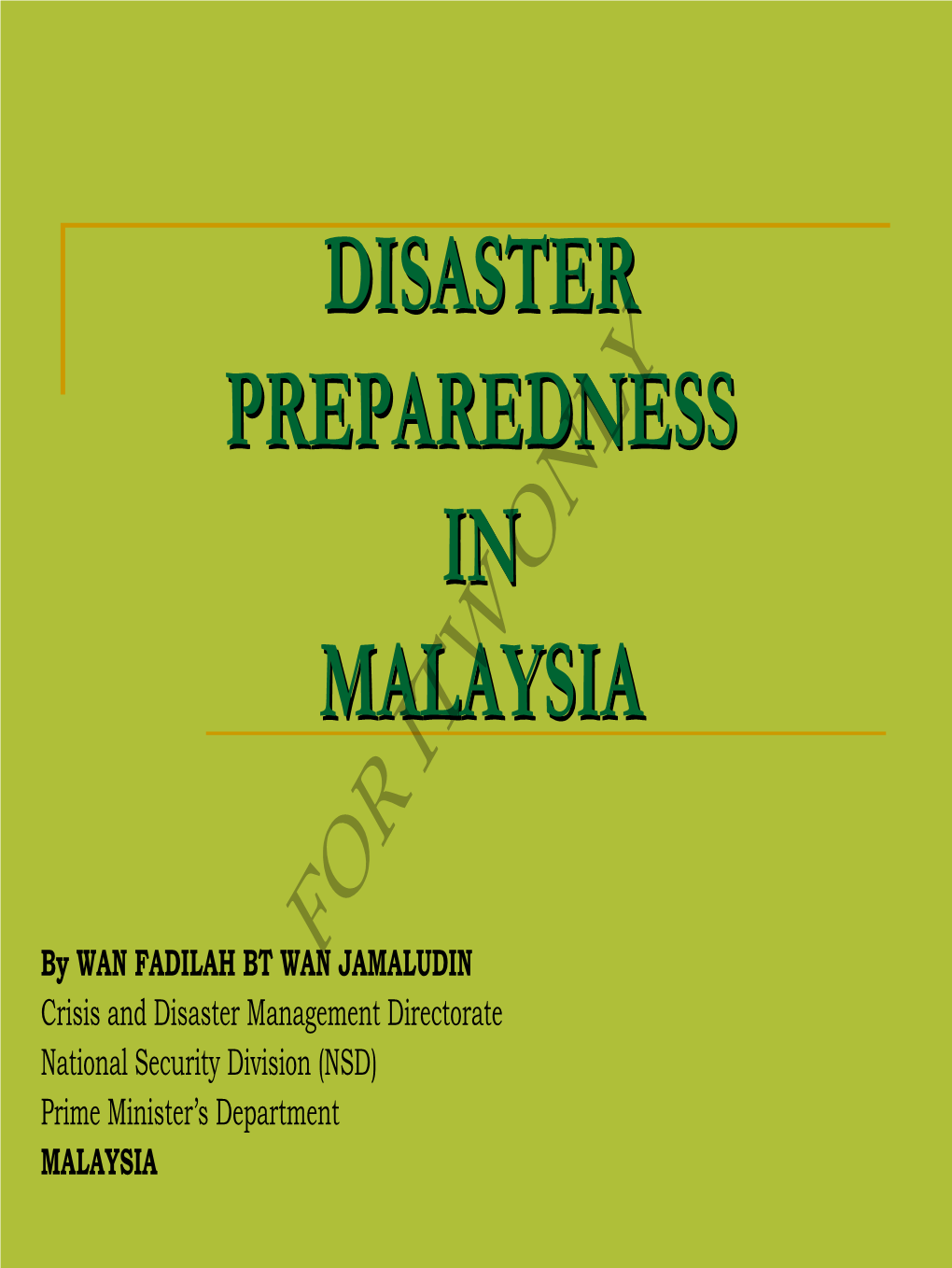 Disaster Preparedness in Malaysia