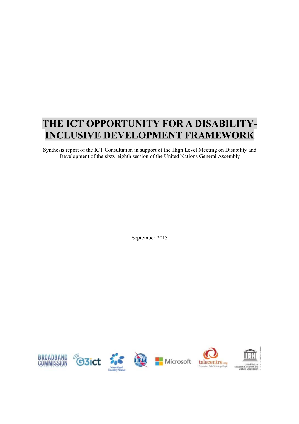 The ICT Opportunity for a Disability-Inclusive Development Framework September 2013