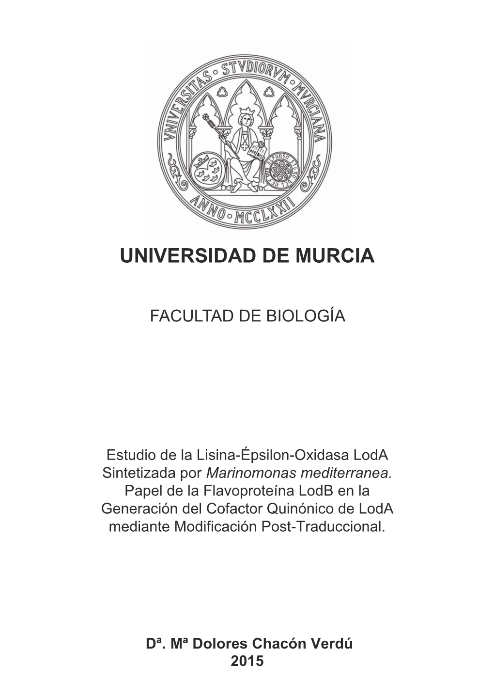 Marinomonas Mediterranea. Papel De La Flavoproteína Lodb En La Generación Del Cofactor Quinónico De Loda Mediante Modificación Post-Traduccional