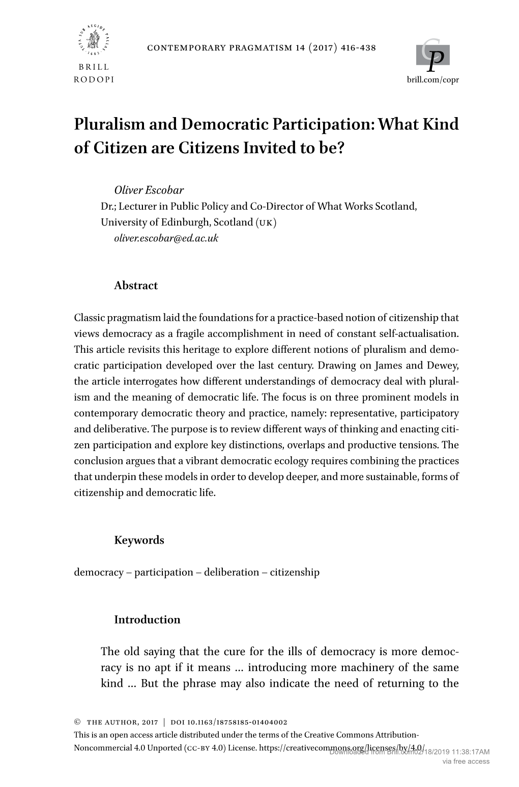 Pluralism and Democratic Participation: What Kind of Citizen Are Citizens Invited to Be?