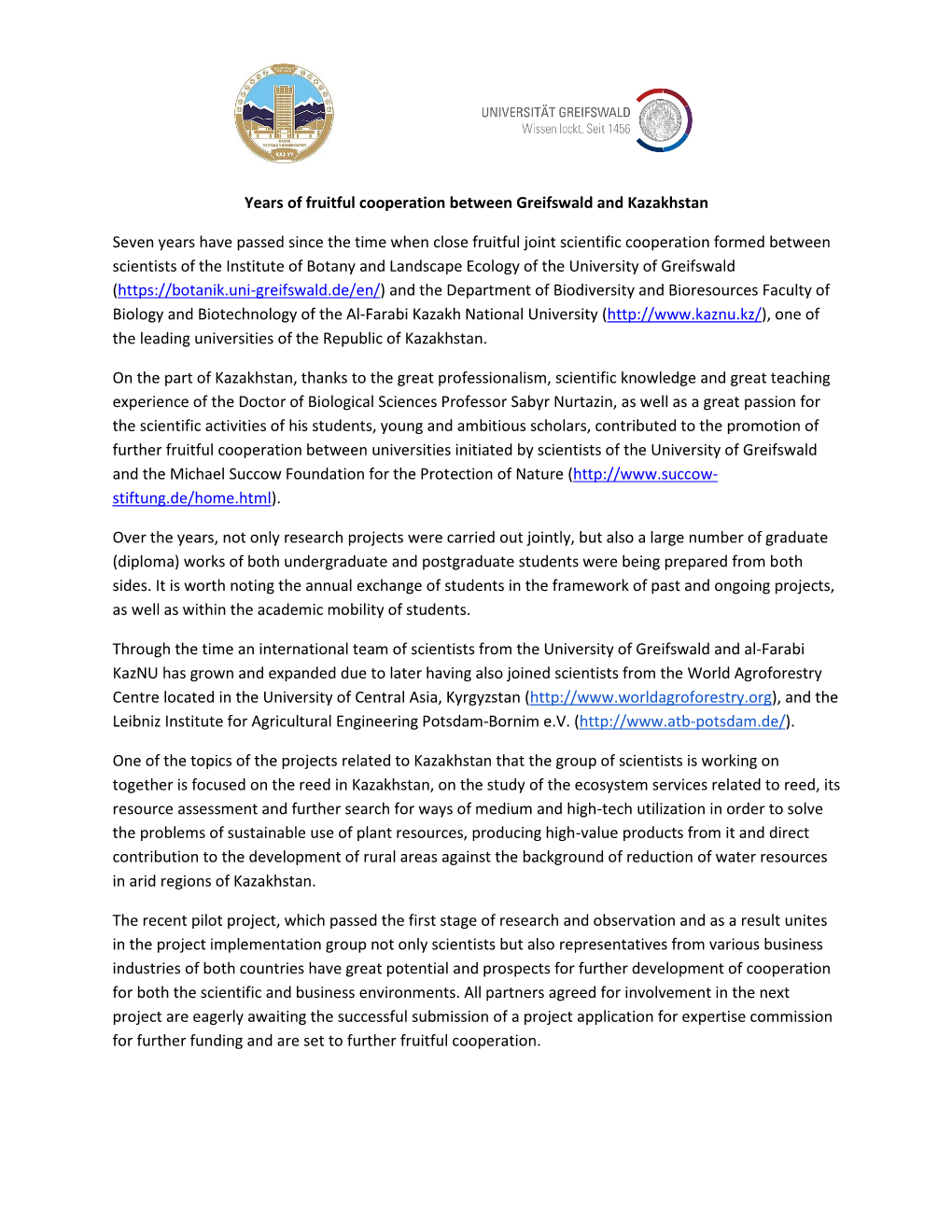 Years of Fruitful Cooperation Between Greifswald and Kazakhstan Seven Years Have Passed Since the Time When Close Fruitful Joint
