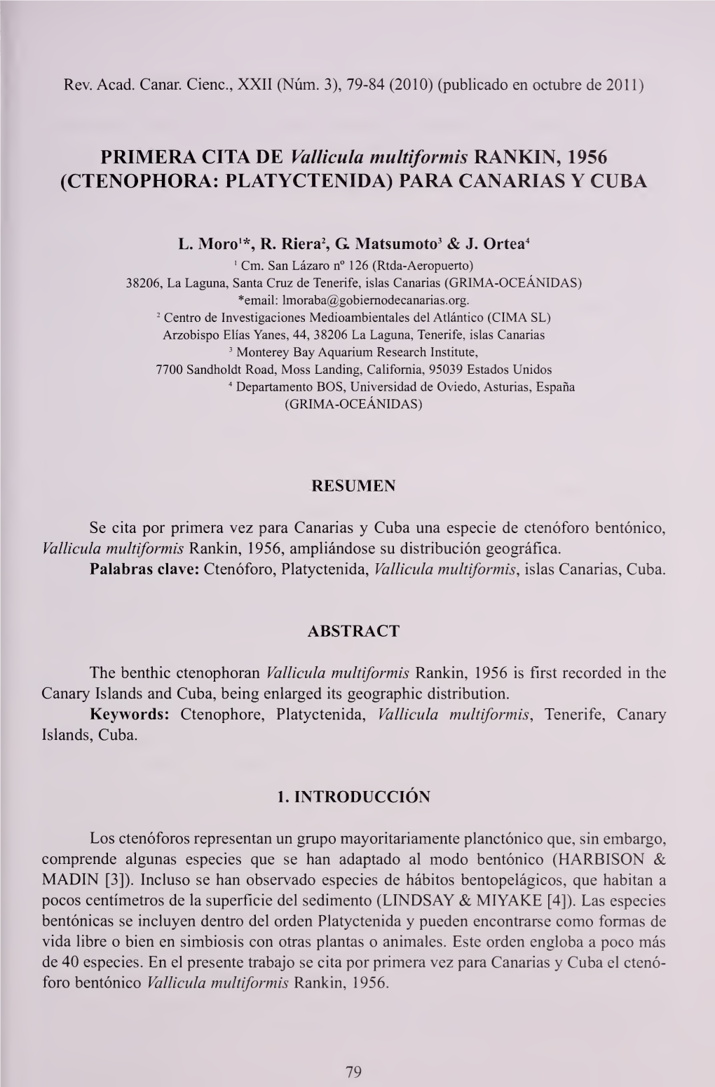 PRIMERA CITA DE Vallicula Multiformis RANKIN, 1956 (CTENOPHORA: PLATYCTENIDA) PARA CANARIAS Y CUBA