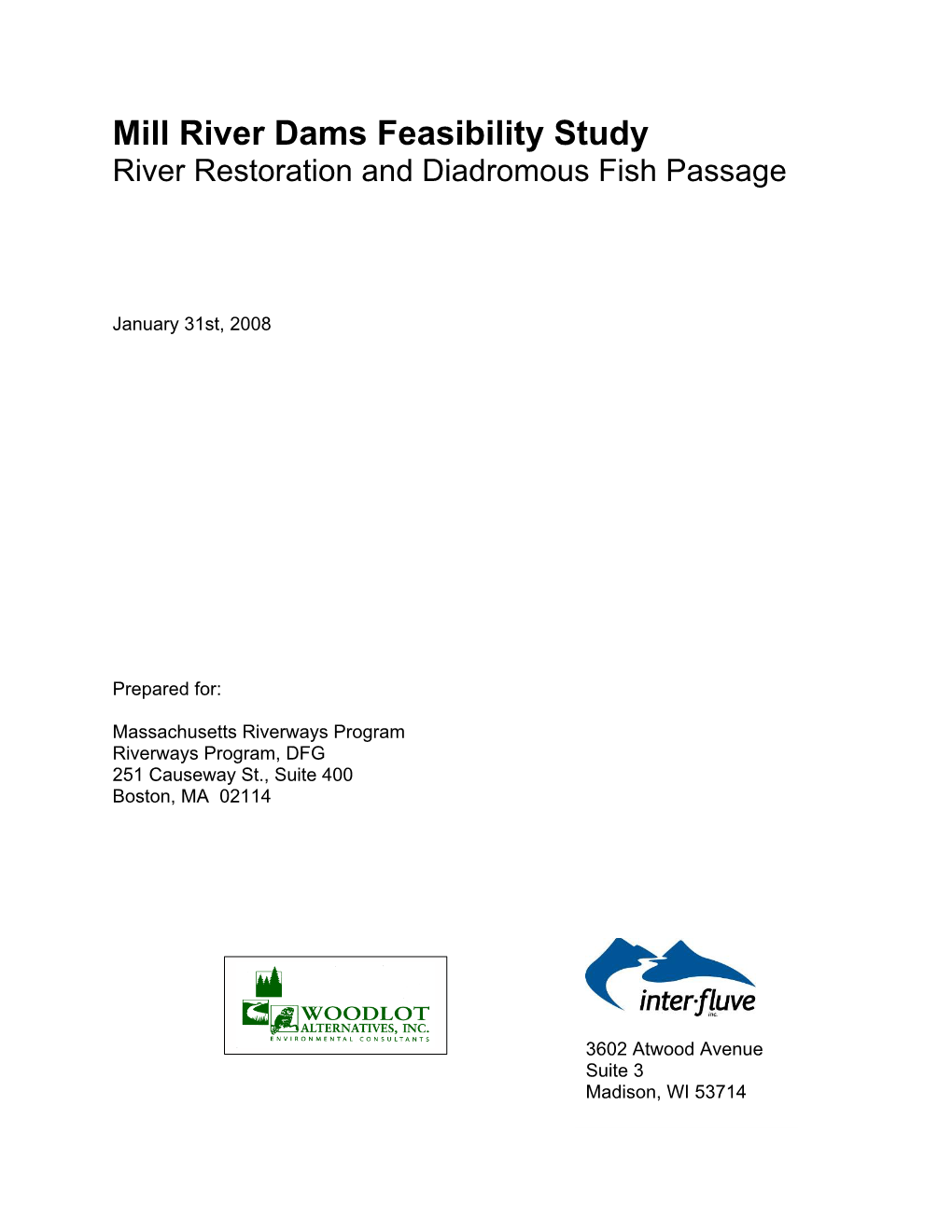Mill River Dams Feasibility Study River Restoration and Diadromous Fish Passage