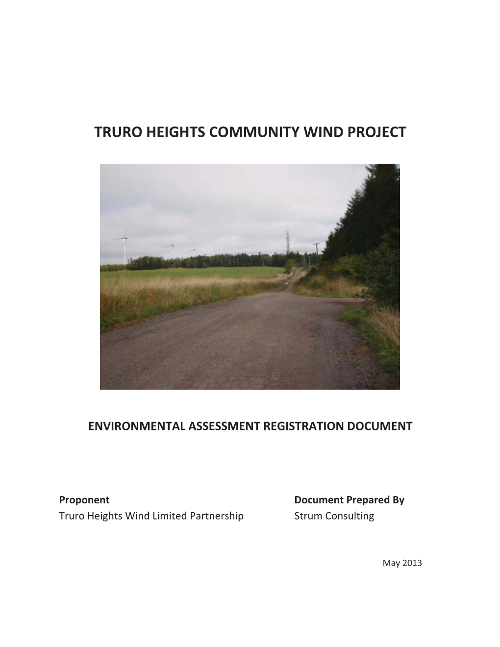 Truro Heights Community Wind Project Environmental Assessment Registration Document to Nova Scotia Environment