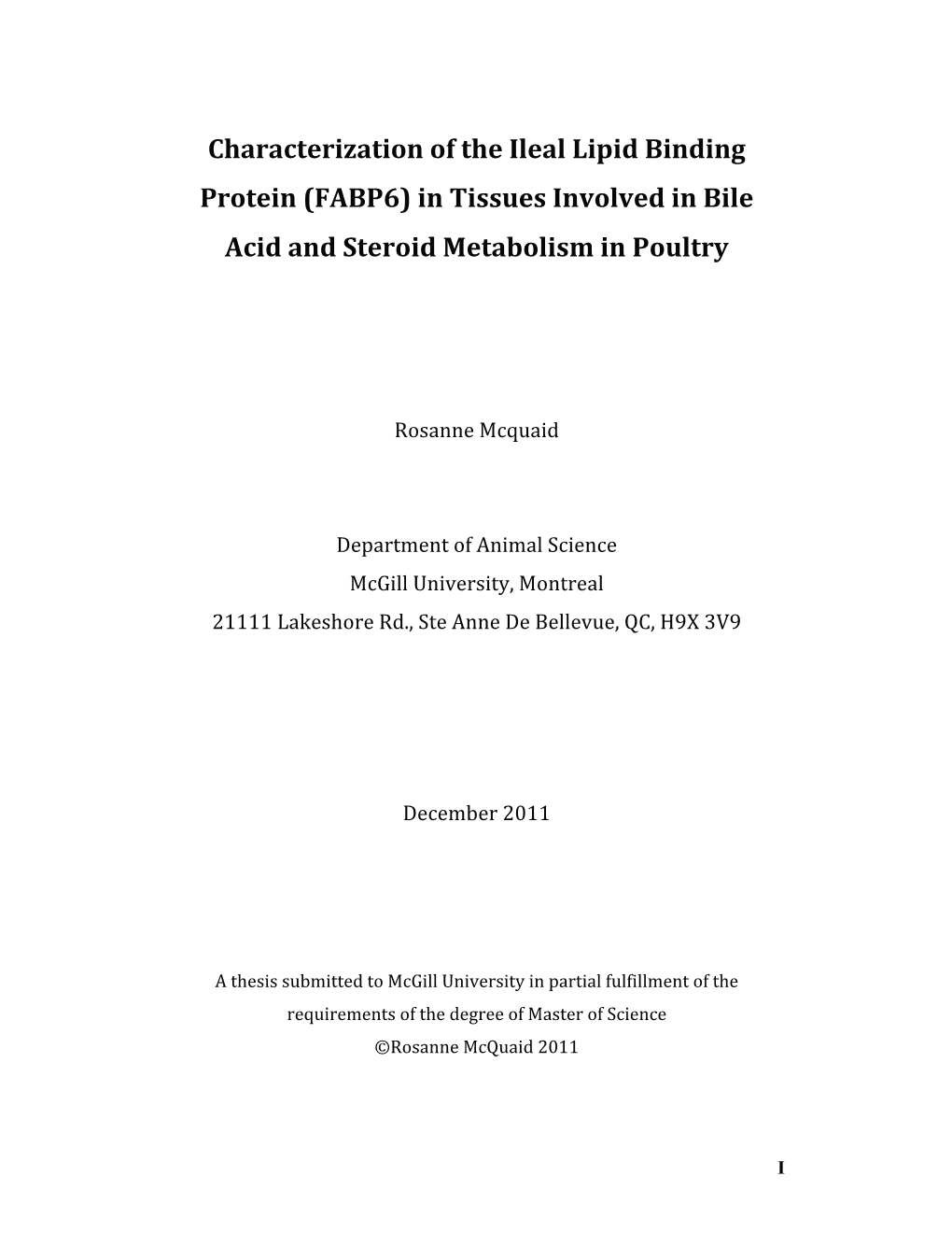 Characterization of the Ileal Lipid Binding Protein (FABP6) in Tissues Involved in Bile Acid and Steroid Metabolism in Poultry