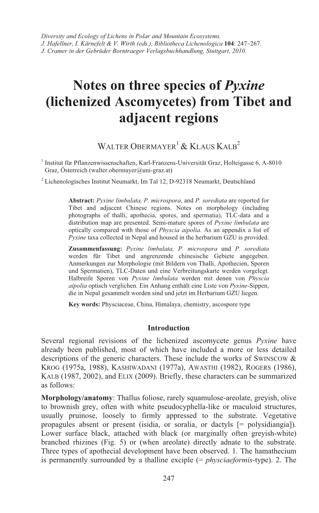Notes on Three Species of Pyxine (Lichenized Ascomycetes) from Tibet and Adjacent Regions