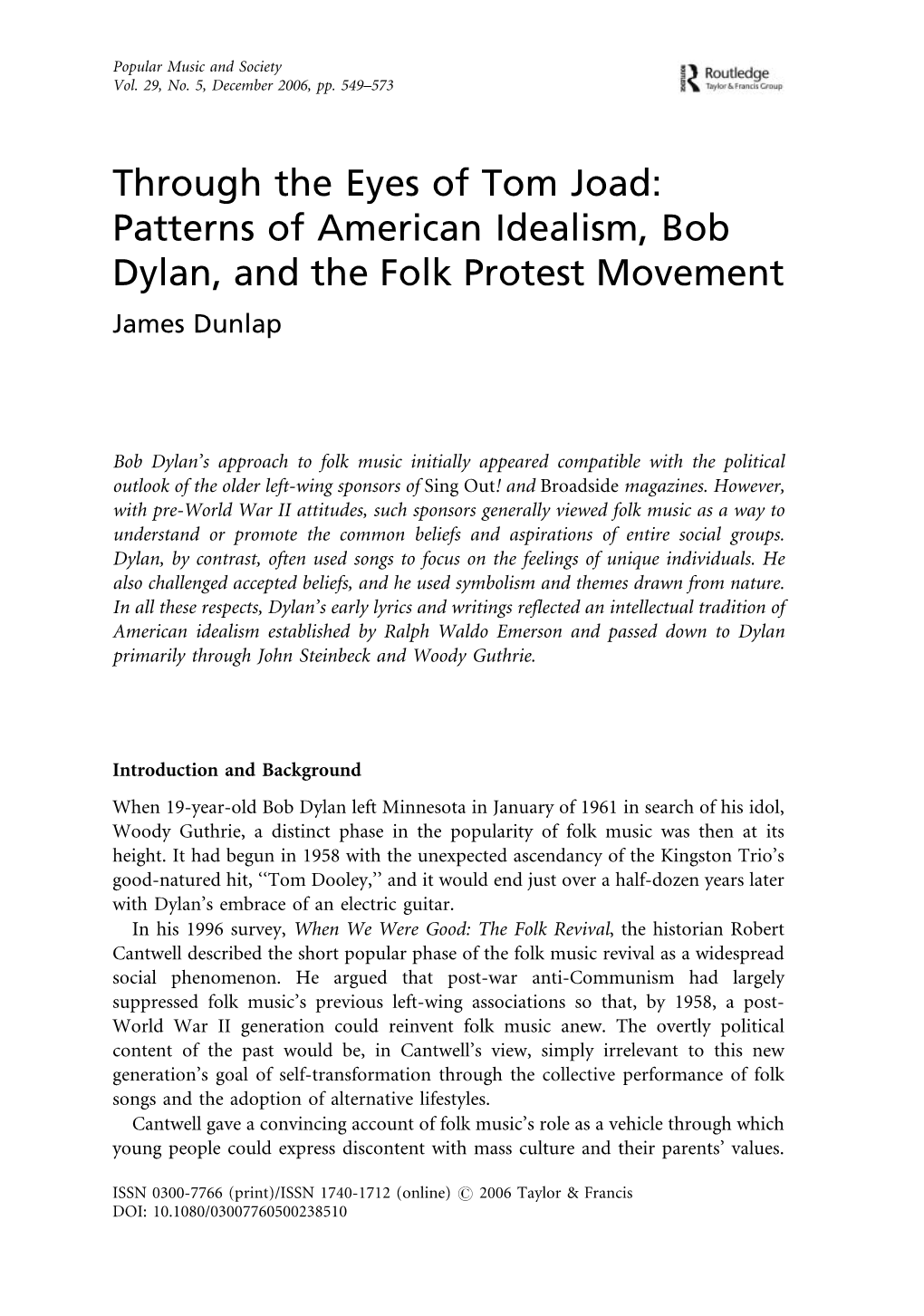 Through the Eyes of Tom Joad: Patterns of American Idealism, Bob Dylan, and the Folk Protest Movement James Dunlap