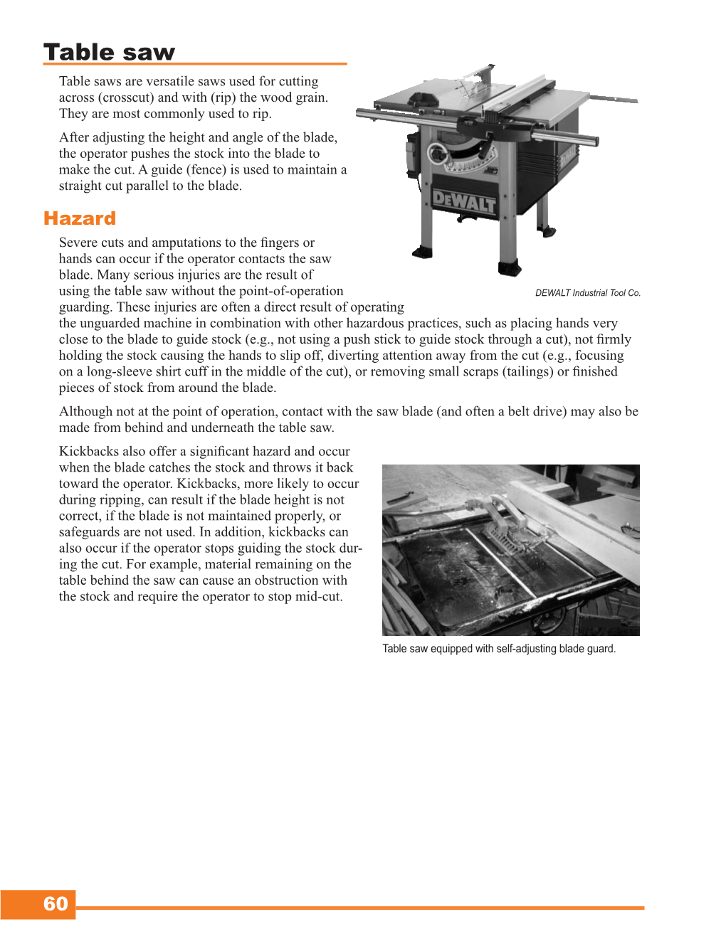Table Saw Table Saws Are Versatile Saws Used for Cutting Across (Crosscut) and with (Rip) the Wood Grain