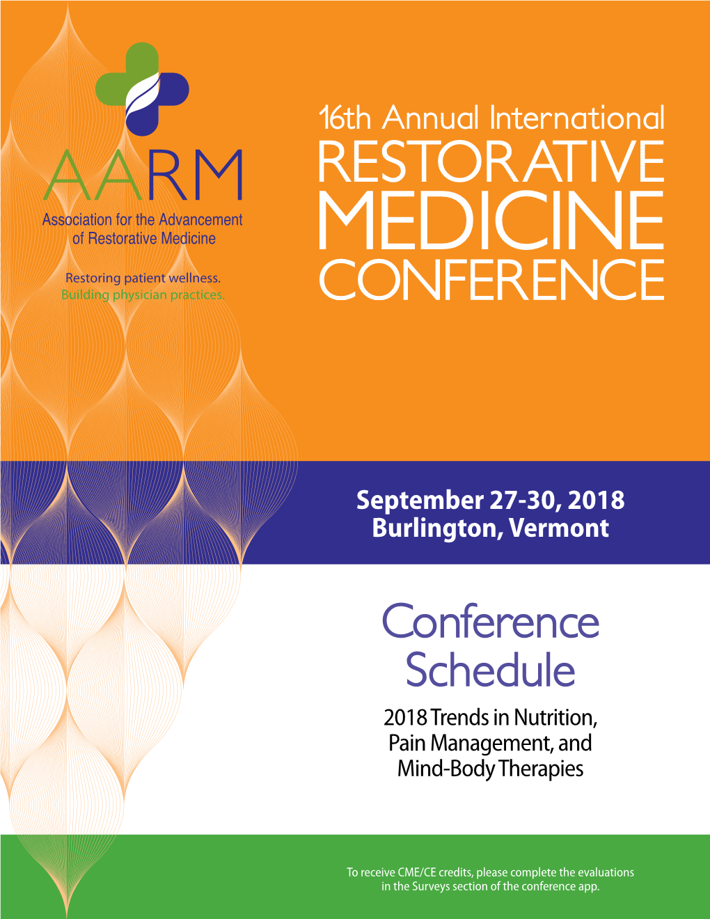 Conference Schedule 2018 Trends in Nutrition, Pain Management, and Mind-Body Therapies