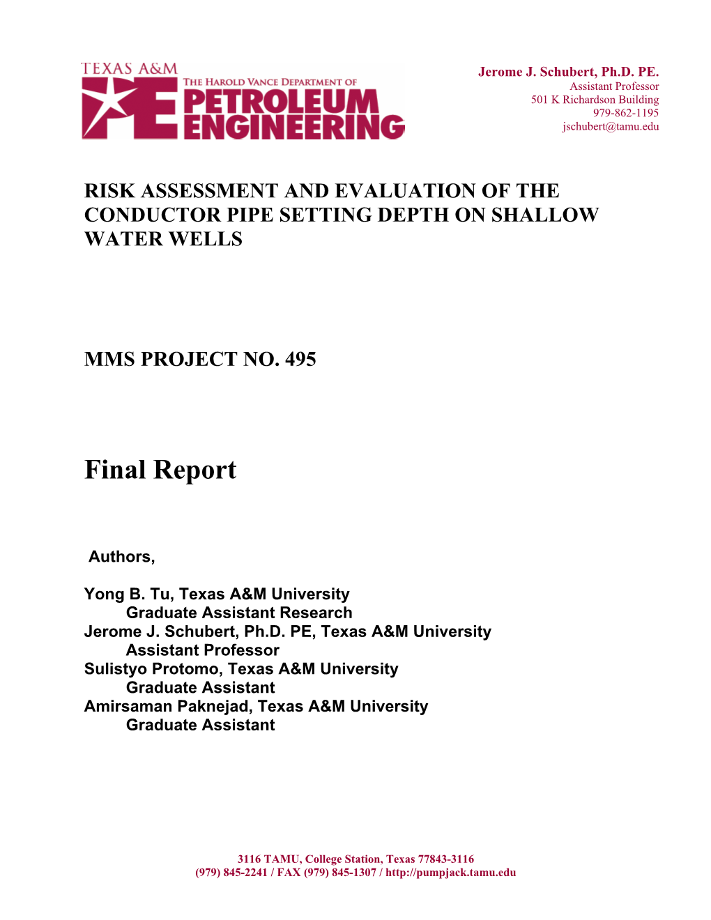 Risk Assessment and Evaluation of the Conductor Pipe Setting Depth on Shallow Water Wells