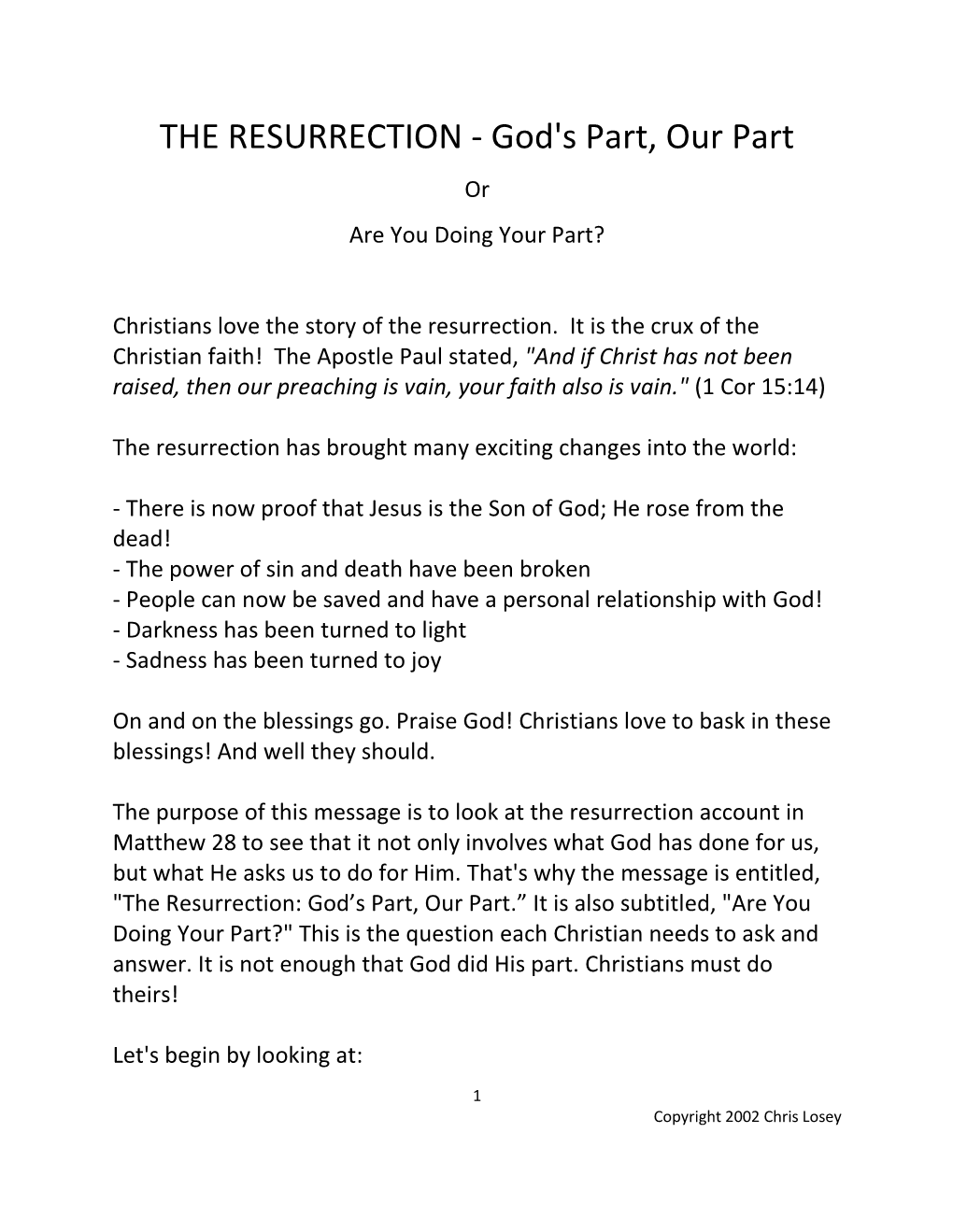 THE RESURRECTION - God's Part, Our Part