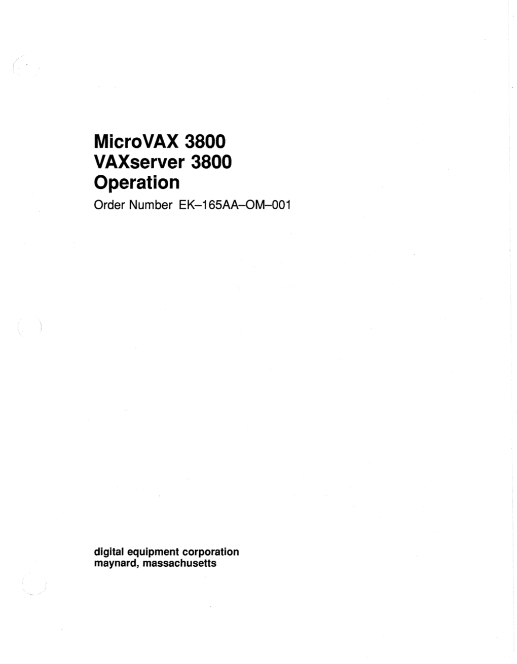 Microvax 3800 Vaxserver 3800 Operation Order Number EK-16SAA-OM-001