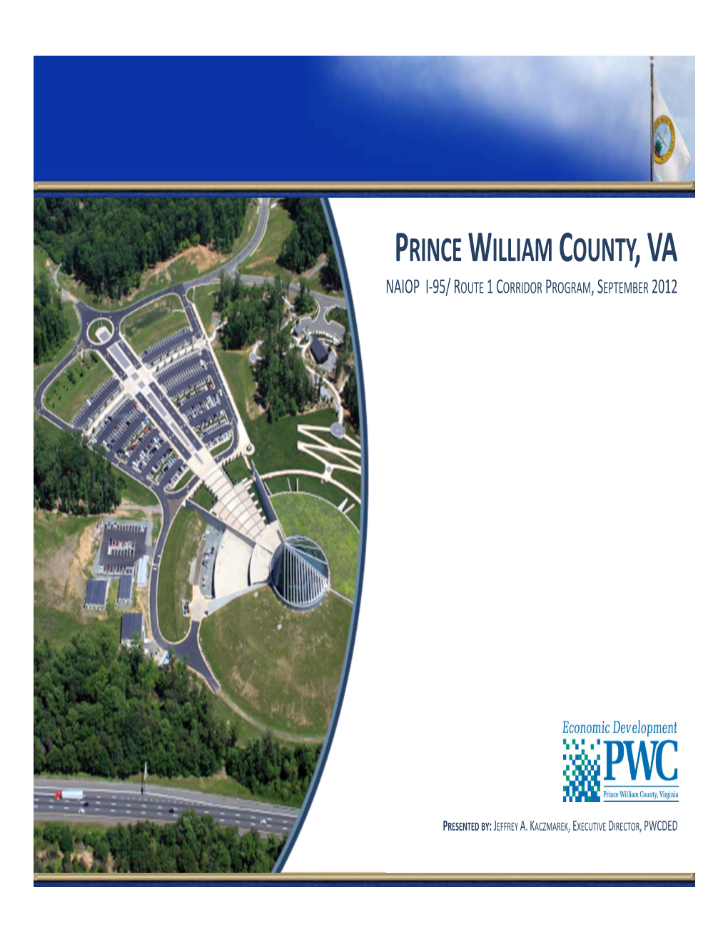 Prince William County, Va Naiop I‐95/ Route 1 Corridor Program, September 2012